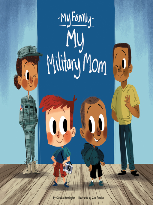 Claudia Harrington创作的My Military Mom作品的详细信息 - 可供借阅